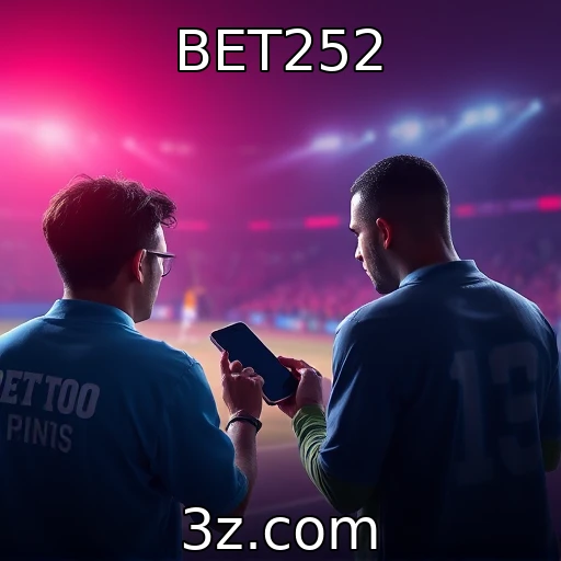 BET252 Apostas Esportivas: Como Analisar Partidas para Maximizar Ganhos